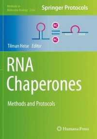 RNA Chaperones : Methods and Protocols (Methods in Molecular Biology) （2020）