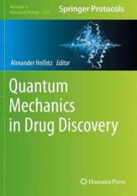 Quantum Mechanics in Drug Discovery (Methods in Molecular Biology) （2020）