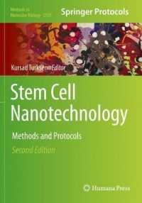 Stem Cell Nanotechnology : Methods and Protocols (Methods in Molecular Biology) （2ND）