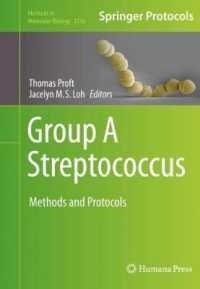 Group a Streptococcus : Methods and Protocols (Methods in Molecular Biology)
