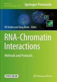 RNA-Chromatin Interactions : Methods and Protocols (Methods in Molecular Biology)