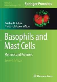 Basophils and Mast Cells : Methods and Protocols (Methods in Molecular Biology) （2ND）