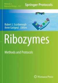 Ribozymes : Methods and Protocols (Methods in Molecular Biology) （2021）