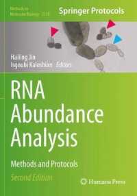 RNA Abundance Analysis : Methods and Protocols (Methods in Molecular Biology) （2ND）