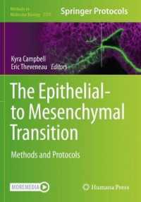 The Epithelial-to Mesenchymal Transition : Methods and Protocols (Methods in Molecular Biology)
