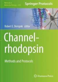 Channelrhodopsin : Methods and Protocols (Methods in Molecular Biology)
