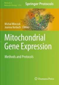 Mitochondrial Gene Expression : Methods and Protocols (Methods in Molecular Biology)
