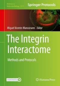 The Integrin Interactome : Methods and Protocols (Methods in Molecular Biology)