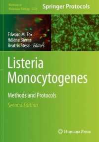 Listeria Monocytogenes : Methods and Protocols (Methods in Molecular Biology) （2ND）
