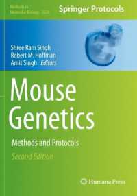 Mouse Genetics : Methods and Protocols (Methods in Molecular Biology) （2ND）