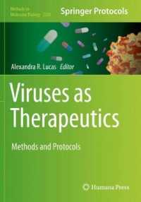 Viruses as Therapeutics : Methods and Protocols (Methods in Molecular Biology) （2021）