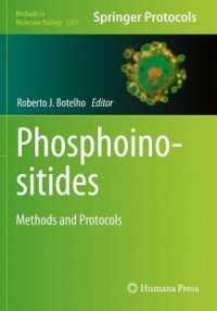 Phosphoinositides : Methods and Protocols (Methods in Molecular Biology)