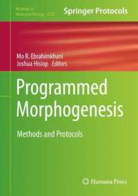 Programmed Morphogenesis : Methods and Protocols (Methods in Molecular Biology)