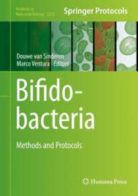 Bifidobacteria : Methods and Protocols (Methods in Molecular Biology)