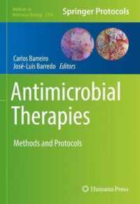 抗菌療法：研究法・プロトコル<br>Antimicrobial Therapies : Methods and Protocols (Methods in Molecular Biology)