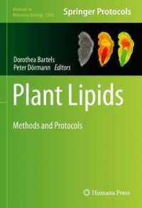 Plant Lipids : Methods and Protocols (Methods in Molecular Biology)