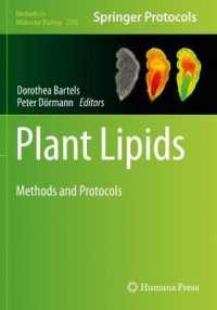 Plant Lipids : Methods and Protocols (Methods in Molecular Biology)