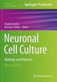 Neuronal Cell Culture : Methods and Protocols (Methods in Molecular Biology) （2ND）