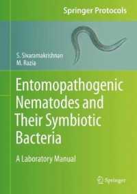 Entomopathogenic Nematodes and Their Symbiotic Bacteria : A Laboratory Manual (Springer Protocols Handbooks)