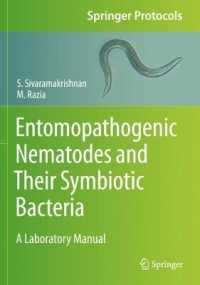 Entomopathogenic Nematodes and Their Symbiotic Bacteria : A Laboratory Manual (Springer Protocols Handbooks)