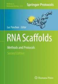 RNA Scaffolds : Methods and Protocols (Methods in Molecular Biology) （2ND）