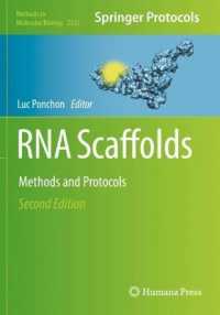 RNA Scaffolds : Methods and Protocols (Methods in Molecular Biology) （2ND）