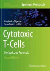 Cytotoxic T-Cells : Methods and Protocols (Methods in Molecular Biology) （2ND）
