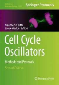Cell Cycle Oscillators : Methods and Protocols (Methods in Molecular Biology) （2ND）
