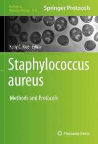 Staphylococcus aureus : Methods and Protocols (Methods in Molecular Biology) （2021）