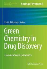 Green Chemistry in Drug Discovery : From Academia to Industry (Methods in Pharmacology and Toxicology)