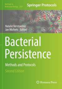 Bacterial Persistence : Methods and Protocols (Methods in Molecular Biology) （2ND）