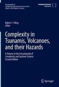 複雑性・システム科学百科事典：津波・火山・災害の複雑性<br>Complexity in Tsunamis, Volcanoes, and their Hazards (Encyclopedia of Complexity and Systems Science Series)