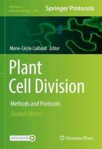 植物細胞分割：手法・プロトコル（第２版）<br>Plant Cell Division : Methods and Protocols (Methods in Molecular Biology) （2ND）
