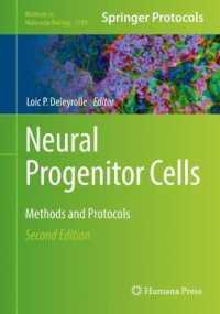 Neural Progenitor Cells : Methods and Protocols (Methods in Molecular Biology) （2ND）
