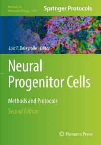 Neural Progenitor Cells : Methods and Protocols (Methods in Molecular Biology) （2ND）