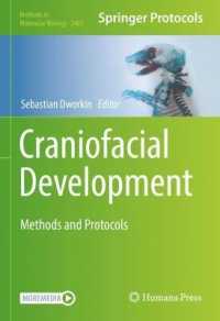 Craniofacial Development : Methods and Protocols (Methods in Molecular Biology)