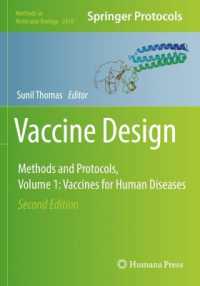 Vaccine Design : Methods and Protocols, Volume 1. Vaccines for Human Diseases (Methods in Molecular Biology) （2ND）