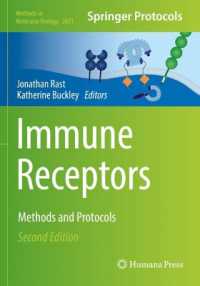Immune Receptors : Methods and Protocols (Methods in Molecular Biology) （2ND）