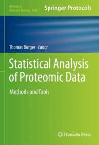 タンパク質データの統計分析：方法・ツール<br>Statistical Analysis of Proteomic Data : Methods and Tools (Methods in Molecular Biology)