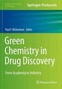 Green Chemistry in Drug Discovery : From Academia to Industry (Methods in Pharmacology and Toxicology)
