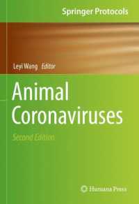 動物コロナウイルス（第２版）<br>Animal Coronaviruses (Springer Protocols Handbooks) （2ND）