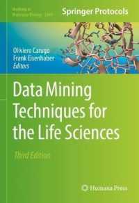 ライフサイエンスのためのデータマイニング技法（テキスト・第３版）<br>Data Mining Techniques for the Life Sciences (Methods in Molecular Biology) （3RD）