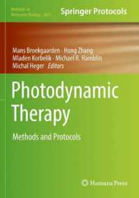 Photodynamic Therapy : Methods and Protocols (Methods in Molecular Biology)