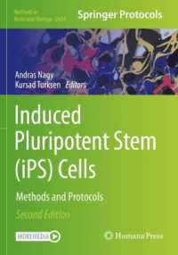 Induced Pluripotent Stem (iPS) Cells : Methods and Protocols (Methods in Molecular Biology) （2ND）