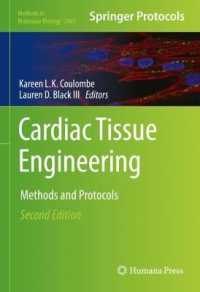 Cardiac Tissue Engineering : Methods and Protocols (Methods in Molecular Biology) （2ND）