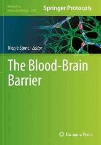 The Blood-Brain Barrier : Methods and Protocols (Methods in Molecular Biology)