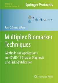 Multiplex Biomarker Techniques : Methods and Applications for COVID-19 Disease Diagnosis and Risk Stratification (Methods in Molecular Biology)
