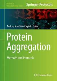 Protein Aggregation : Methods and Protocols (Methods in Molecular Biology) （2023）