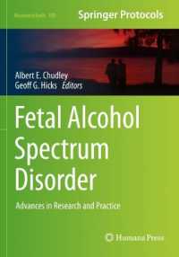 Fetal Alcohol Spectrum Disorder : Advances in Research and Practice (Neuromethods)