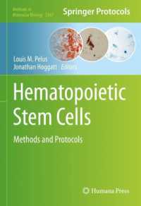 造血幹細胞：研究法・プロトコル<br>Hematopoietic Stem Cells : Methods and Protocols (Methods in Molecular Biology)